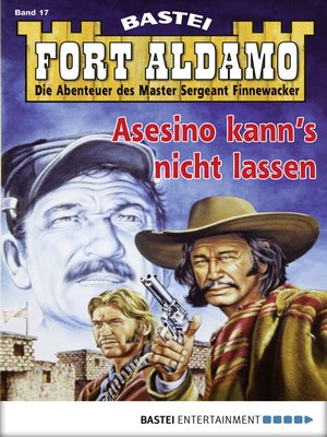 cover image of Fort Aldamo--Folge 017
